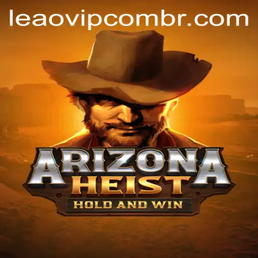 Exploring ArizonaHeist: A Thrilling Adventure
