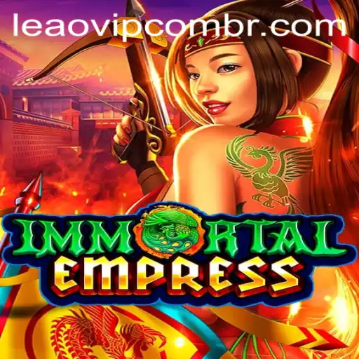 ImmortalEmpress: The Ultimate Fantasy Experience